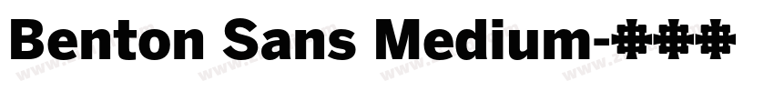 Benton Sans Medium字体转换
